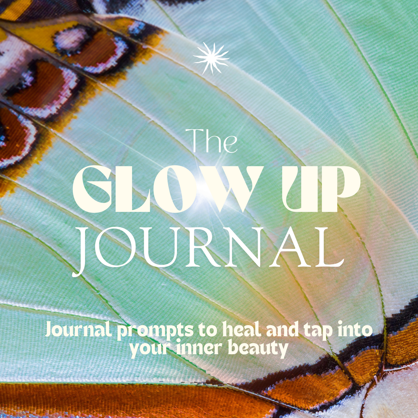 The Glow Up Journal - Mindset Journal for Inner Beauty